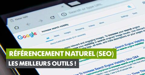 Les meilleurs outils pour le référencement naturel (SEO)