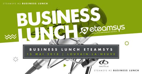 Business Lunch eteamsys à Louvain-la-Neuve